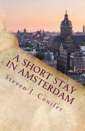 Stock image for A Short Stay in Amsterdam for sale by Revaluation Books