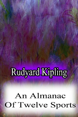 An Almanac Of Twelve Sports (9781478382614) by Kipling, Rudyard