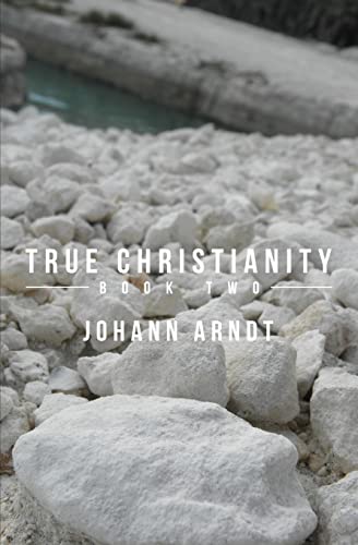 Stock image for True Christianity: Book Two for sale by Montana Book Company