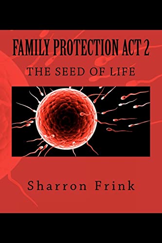 Stock image for Family Protection Act 2: The Seed of Life for sale by THE SAINT BOOKSTORE