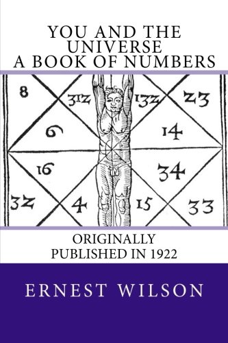 You and the Universe, A Book of Numbers (9781478385806) by Wilson, Ernest C.