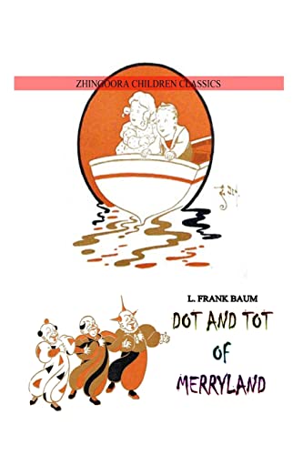 Beispielbild fr Dot And Tot Of Merryland zum Verkauf von THE SAINT BOOKSTORE