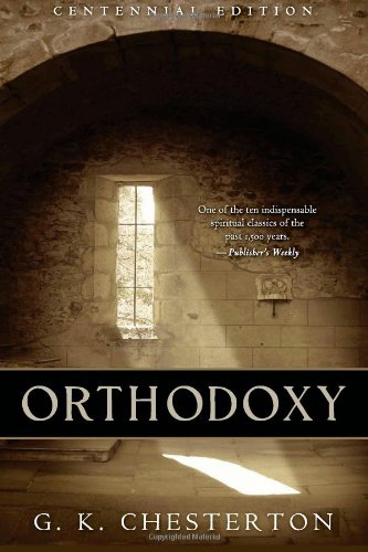 Orthodoxy (9781478390701) by Chesterton, G. K.