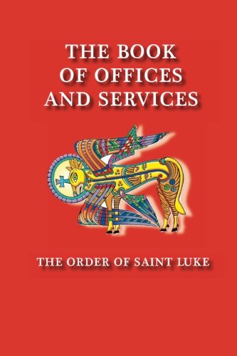 Beispielbild fr The Book of Offices and Services zum Verkauf von SecondSale
