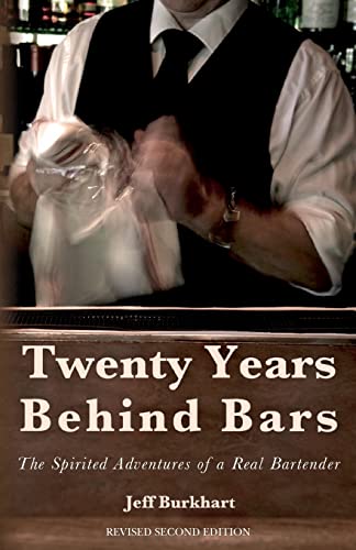 Stock image for Twenty Years Behind Bars: The spirited adventures of a real bartender for sale by Goodwill Books