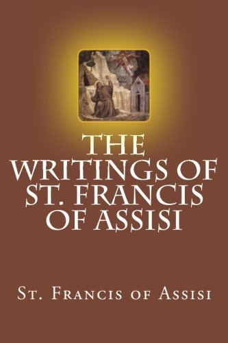 Stock image for The Writings of St. Francis of Assisi for sale by Revaluation Books