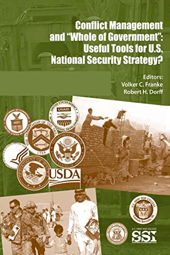 Beispielbild fr Conflict Management and "Whole of Government": Useful Tools for U.S. National Security Strategy? zum Verkauf von Lucky's Textbooks