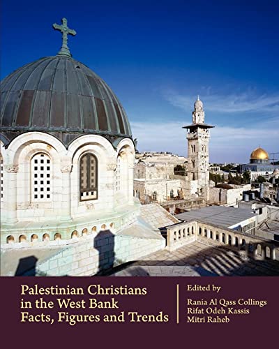 9781478397472: Palestinian Christians in the West Bank: Facts, Figures and Trends