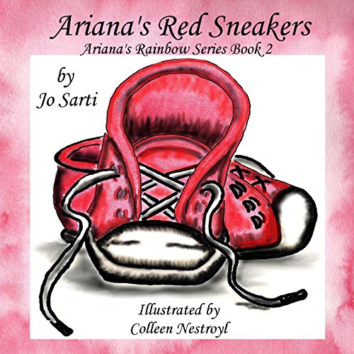 Imagen de archivo de Ariana's Red Sneakers: Ariana's Rainbow Series Book 2 a la venta por Revaluation Books