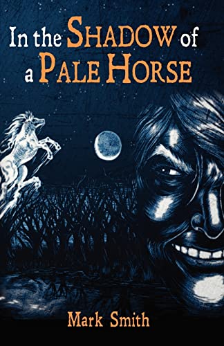 Stock image for In the Shadow of a Pale Horse for sale by The Book Garden