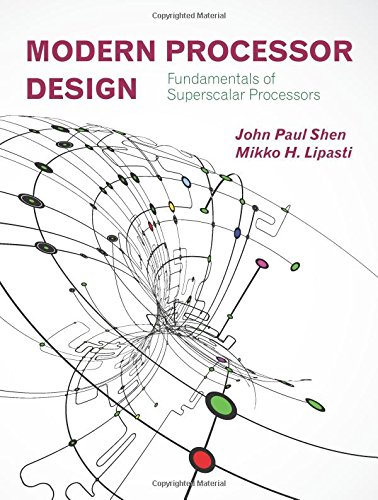 9781478607830: Modern Processor Design: Fundamentals of Superscalar Processors