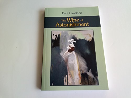 Beispielbild fr The Wine of Astonishment zum Verkauf von Better World Books