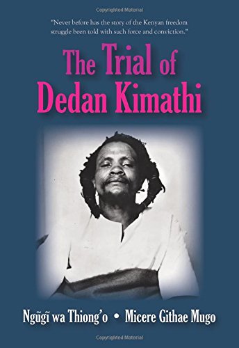 Stock image for The Trial of Dedan Kimathi for sale by Book Deals