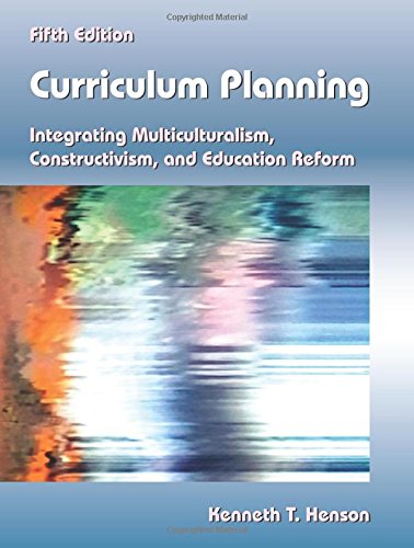 Stock image for Curriculum Planning: Integrating Multiculturalism, Constructivism, and Education Reform, Fifth Edition for sale by HPB-Red