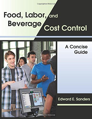 Beispielbild fr Food, Labor, and Beverage Cost Control : A Concise Guide zum Verkauf von Better World Books