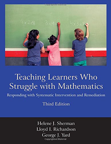 Imagen de archivo de Teaching Learners Who Struggle with Mathematics: Responding with Systematic Intervention and Remediation, Third Edition a la venta por SecondSale