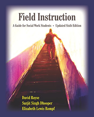 Stock image for Field Instruction : A Guide for Social Work Students for sale by Better World Books: West