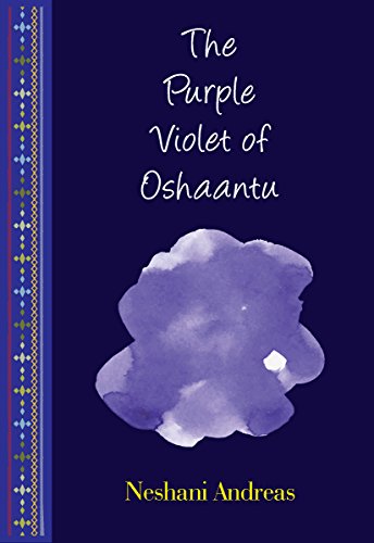 Stock image for The Purple Violet of Oshaantu for sale by Goodwill San Antonio