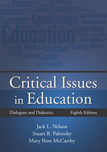 Stock image for Critical Issues in Education: Dialogues and Dialectics, Eighth Edition for sale by BooksRun