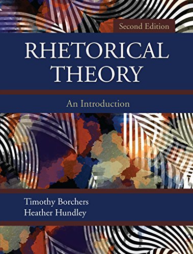 Beispielbild fr Rhetorical Theory: An Introduction, Second Edition zum Verkauf von BooksRun