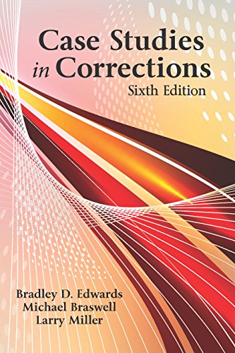 Stock image for Case Studies in Corrections, Sixth Edition for sale by GoldenWavesOfBooks