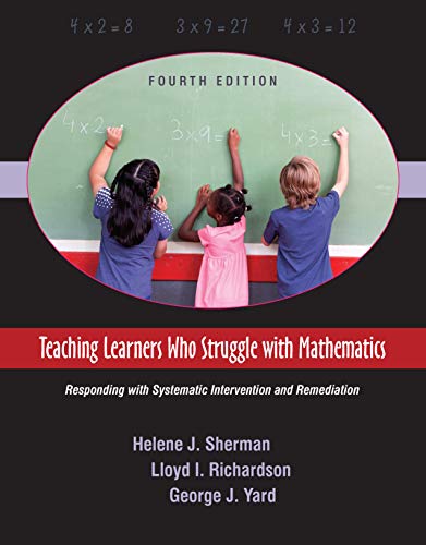 Beispielbild fr Teaching Learners Who Struggle with Mathematics: Responding with Systematic Intervention and Remediation, Fourth Edition zum Verkauf von BooksRun