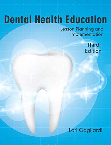 Beispielbild fr Dental Health Education: Lesson Planning and Implementation, Third Edition zum Verkauf von BooksRun