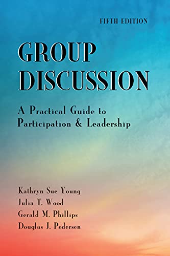 Imagen de archivo de Group Discussion: A Practical Guide to Participation and Leadership, Fifth Edition a la venta por GF Books, Inc.