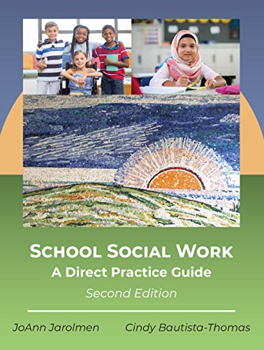 

School Social Work: A Direct Practice Guide, Second Edition