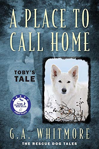 Stock image for A Place to Call Home: Toby's Tale for sale by Once Upon A Time Books
