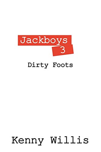 9781478704331: Jackboys 3: Dirty Foots