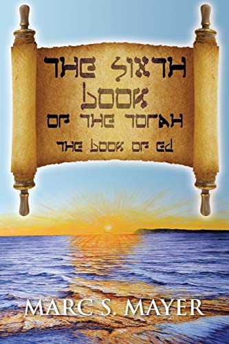 Stock image for The Sixth Book of the Torah The Book of Ed for sale by PBShop.store US