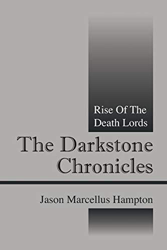 Beispielbild fr The Darkstone Chronicles: Rise of the Death Lords zum Verkauf von Lucky's Textbooks