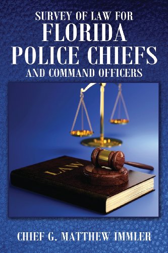 9781478707516: Survey of Law for Florida Police Chiefs and Command Officers
