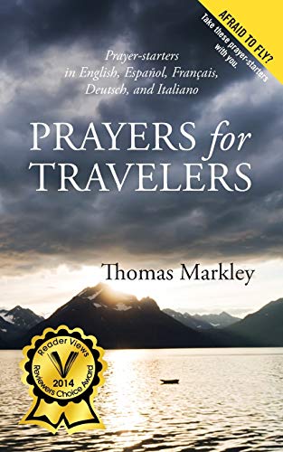 Stock image for Prayers for Travelers: In English, Espanol, Francais, Deutsch, and Italiano for sale by HPB-Red