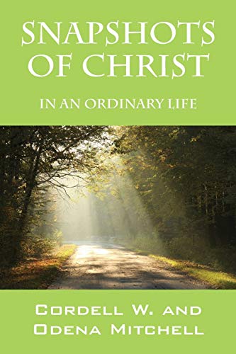 Beispielbild fr Snapshots of Christ In an Ordinary Life zum Verkauf von PBShop.store US