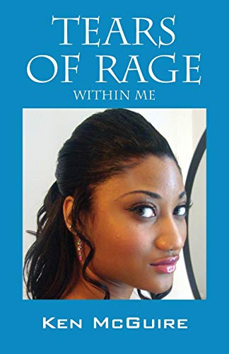 9781478710226: Tears of Rage: Within Me