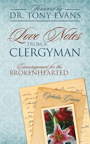 9781478713906: Love Notes from a Clergyman: Encouragement for the Brokenhearted