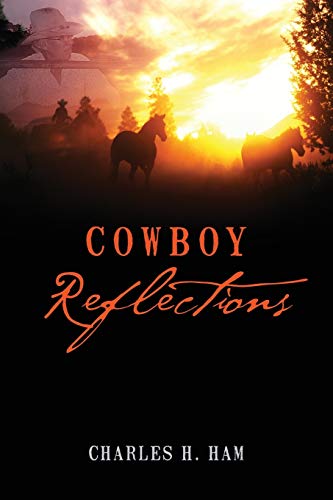9781478716204: Cowboy Reflections