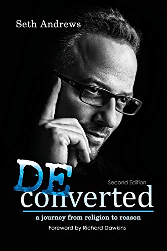 Stock image for Deconverted: A Journey from Religion to Reason for sale by Goodwill Southern California