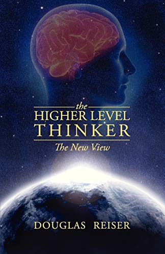 Stock image for The Higher Level Thinker: The New View for sale by Chiron Media