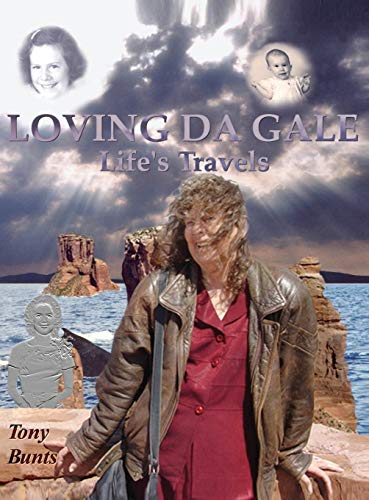 Stock image for Loving Da Gale Life's Travels for sale by PBShop.store US