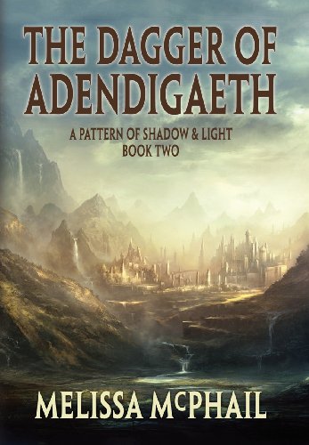 9781478720133: The Dagger of Adendigaeth: A Pattern of Shadow & Light Book 2