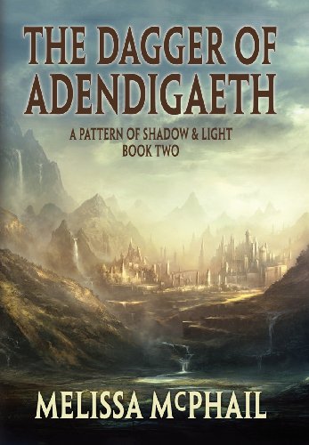 9781478720133: The Dagger of Adendigaeth: A Pattern of Shadow & Light Book 2