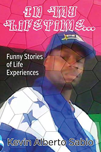 Stock image for In My Lifetime. Funny Stories of Life Experiences for sale by Chiron Media