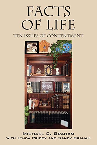 Imagen de archivo de Facts of Life: Ten Issues of Contentment a la venta por Chiron Media