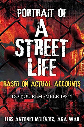 9781478725855: Portrait of a Street Life: Do You Remember 1984