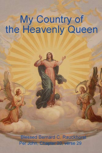 Stock image for My Country of the Heavenly Queen for sale by Chiron Media