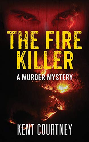 Stock image for The Fire Killer: A Murder Mystery for sale by Chiron Media