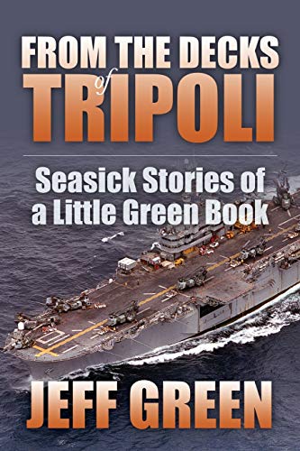 Beispielbild fr From the Decks of Tripoli: Seasick Stories of a Little Green Book zum Verkauf von PlumCircle